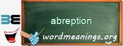 WordMeaning blackboard for abreption
